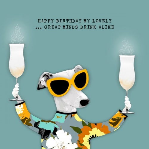 ''Great Minds Drink Alike'' Birthday Card by Scaffardi